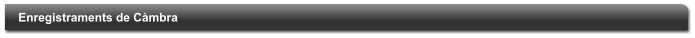 Enregistraments de C�mbra