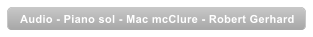 Audio - Piano sol - Mac mcClure - Robert Gerhard
