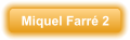 Miquel Farr� 2